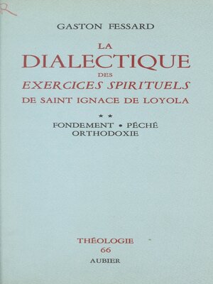 cover image of La dialectique des Exercices Spirituels de Saint Ignace de Loyola, 2